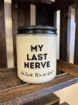 My Last Nerve Candle