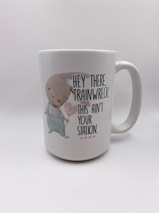 Hey there train wreck-mug