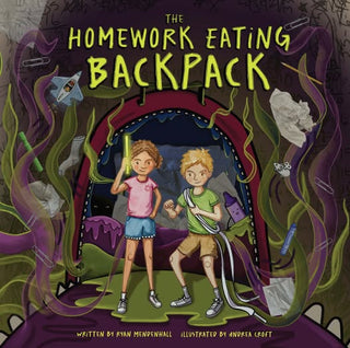 Illustrated book cover for 'The Homework Eating Backpack' showing two children standing in front of a large dark backpack shape, surrounded by messy school items and green tentacles. The title appears in large yellow-green letters at the top, with author and illustrator credits at the bottom.